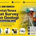 Solusi Rental/Sewa Alat Survey dan Geologi di Kabupaten Berau oleh PT Bumi Indonesia